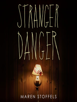 cover image of Stranger Danger